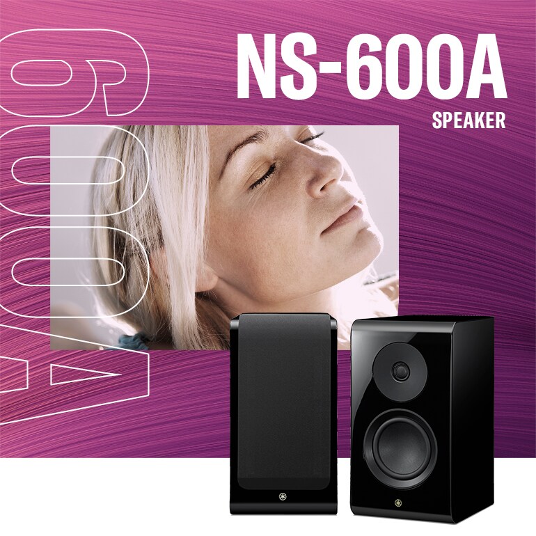 NS-600A - Overview - Speaker Systems - Products - Home Audio